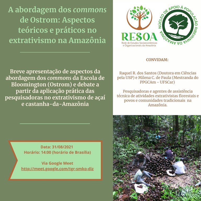 cartaz de divulgação com as informações contidas no texto acima e uma imagem de quatro extrativistas fazendo a separação dos ouriços das castanheiras no chão da floresta