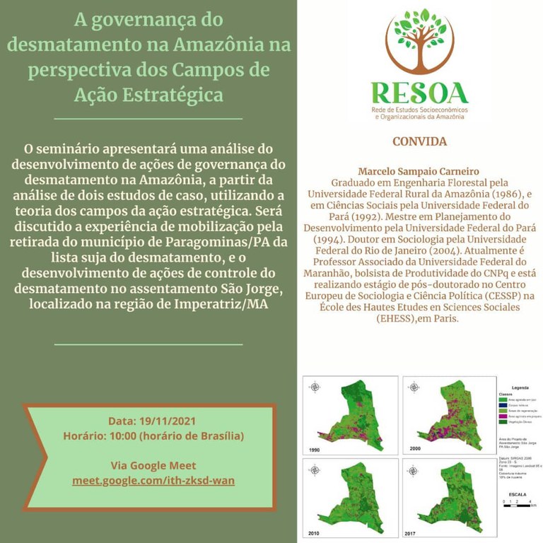 cartaz de divulgação com as informações contidas no texto acima e quatro mapas comparativos sobre o desmatamento